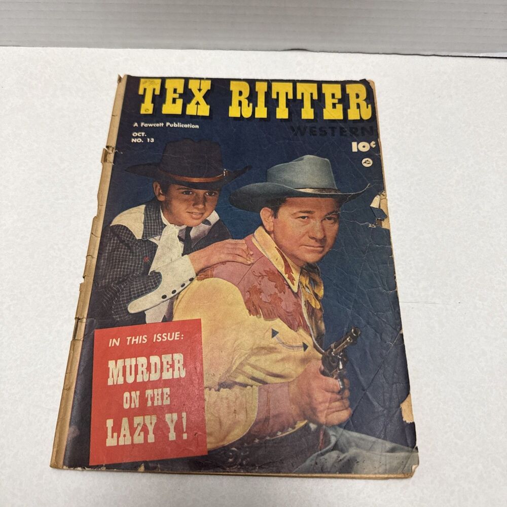 Tex Ritter Comic “ Murder On The Lazy Y”Oct 1952